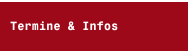 Termine & Infos